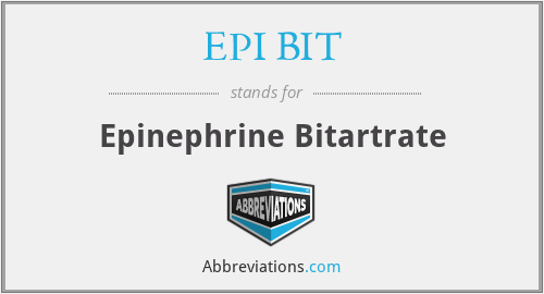EPI BIT - Epinephrine Bitartrate